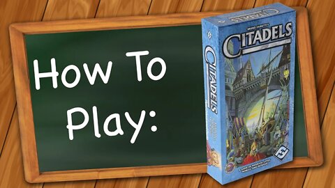 How to play Citadels