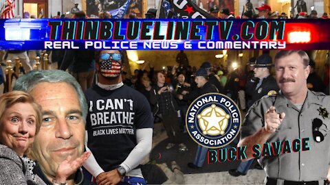 FBI's A Mess, Viral Vs Bodycam Videos, WA Laws Hurt Police & BLM Riots Vs January 6th Protest