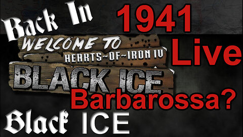 Back in Black ICE - Hearts of Iron IV - Germany - 1941
