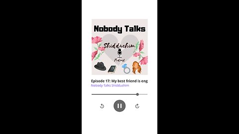 Shidduch Podcast Episode 17
