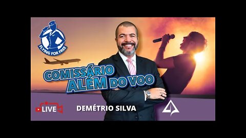 🛄 FFF (T03-EP01) - Cmro. DEMÉTRIO SILVA [Comissário Além do Voo]