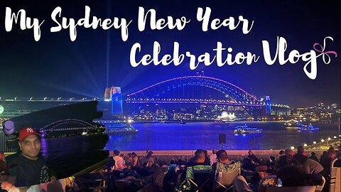 New Year Celebration at Opera house & Harbour bridge | Indian Travel Vlogger Amit Dahiya