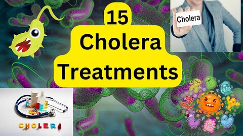 15 Cholera treatments
