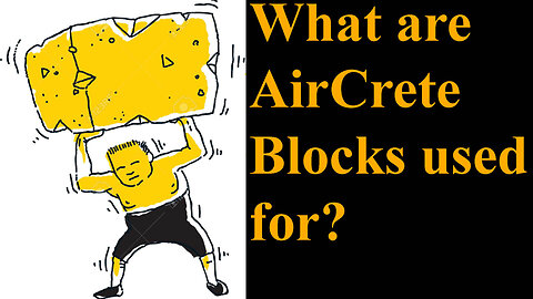 What are AirCrete Blocks Used for?