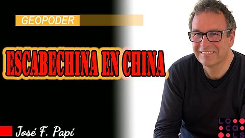 Escabechina en China I Geopoder con José Papí I Avance