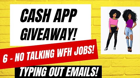 Cash App Giveaway + 6 Non Phone Email Work From Home Jobs #remotejobs2023