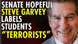 California Senate candidate Steve Garvey identifies student protesters as "terrorists"