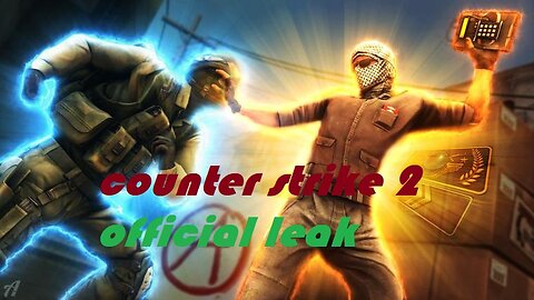 Counter-Strike 2 EXCLUSIVE Official LEAK !!!!!