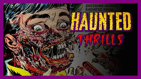 HAUNTED THRILLS Pre-code HORROR Comic Book Documentary [YouTube]