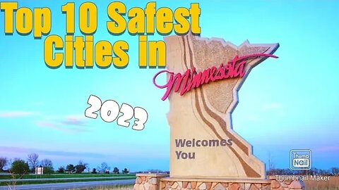 Safest Cities in Minnesota (2023)