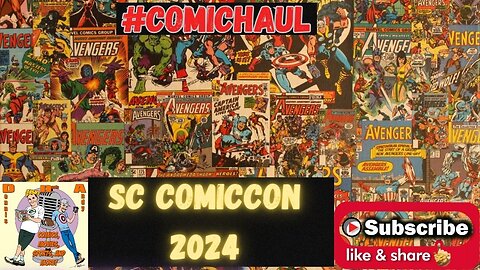Comichaul SC Comicon 2024, Greenville SC