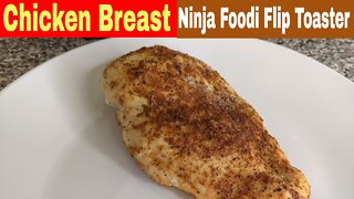 Chicken Breast, Ninja Foodi Flip Toaster Recipe