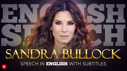 ENGLISH SPEECH | SANDRA BULLOCK: Never Google Yourself (English Subtitles)