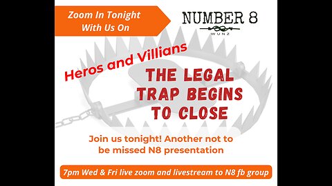 Ep 24 N8 1st Mar 23 - The Legal Trap Begins to Close