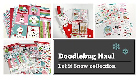 HAUL | Doodlebug Let it Snow collection