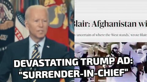 Trump Releases POWERFUL New Ad Showing Joe Biden As The "Surrenderer-In-Chief"