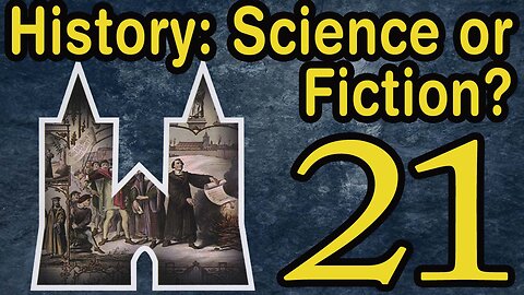 History: Science or Fiction? Reformation. The Dissolution of the Empire. Film 21 of 24