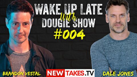 Wake Up Late With Dougie Show #004