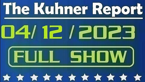 The Kuhner Report 04/12/2023 [FULL SHOW] DA Alvin Bragg sues GOP House Judiciary chairman; Also, FBI is infiltrating churches to spy on Americans