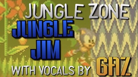“Jungle Jim” Jungle Zone (Sonic SMS) PARODY song w. Vocals