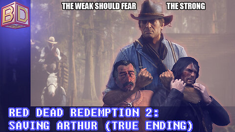 Red Dead Redemption 2: Saving Arthur (True Ending)