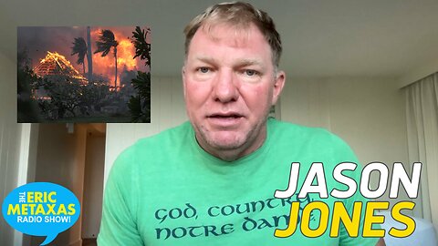 Jason Jones of Stream.org on the Hawaii Devastation
