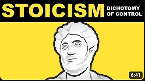 Stoicism Explained : The Dichotomy Of Control - Stoic Mindset