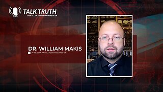 Talk Truth 05.15.23 - Dr. William Makis