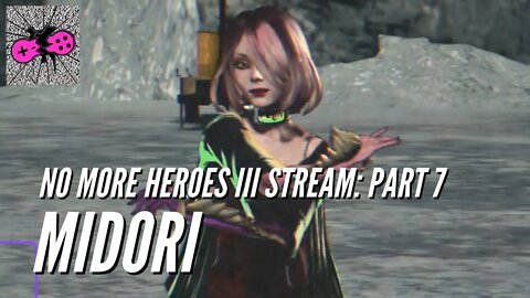 No More Heroes III Playthrough Part 7: Midori