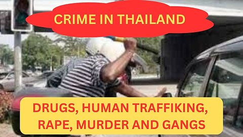 CRIME IN THAILAND