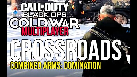 COD - Black Ops - Cold War - Multiplayer 14 - Crossroads CA: Domination - No Commentary Gameplay
