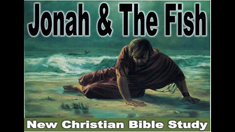 Jonah and The Whale Bible Study Discussion - Christian Bible Study