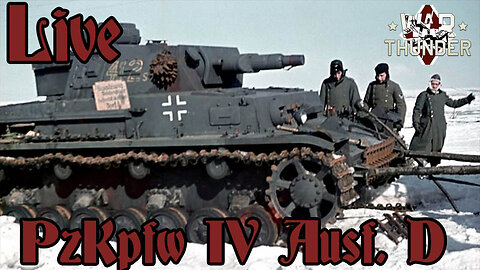 Driving the PzKpfw IV Ausf. D - War Thunder - Live - Team G - Join Us