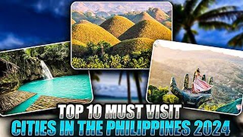Top 10 Must Visit Cities in the Philippines 2024 | Travel Video