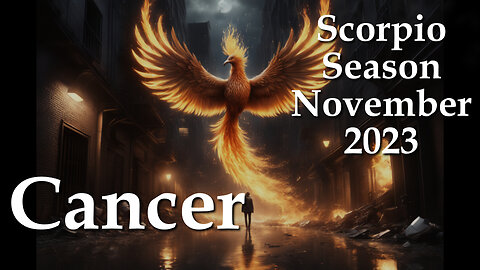 Cancer - Scorpio Season November 2023 - Winter of Content