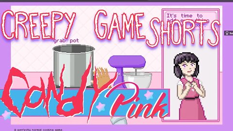 Creepy Game Shorts: Candy Pink (gamesushi)