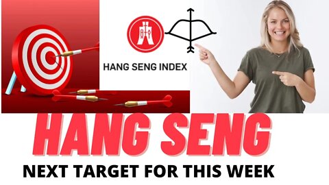 HANG SENG TARGET & BUY SELL TRADING STRATEGY AND LEVELS FOR THIS WEEK #hangsengindex #hangseng