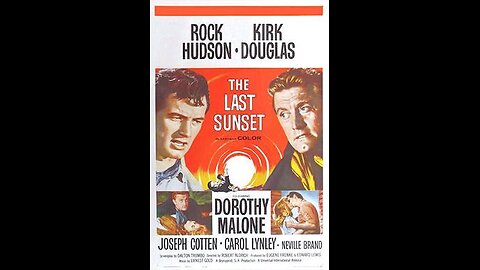Trailer - The Last Sunset - 1961