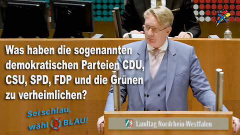 Was haben die demokratischen Parteien CDU, CSU, SPD, FDP , Grünen zu verheimlichen?