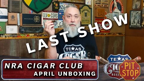 NRA Cigar Club Apr 22 Unboxing