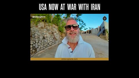 Jeff Berwick - USA Now At War With Iran