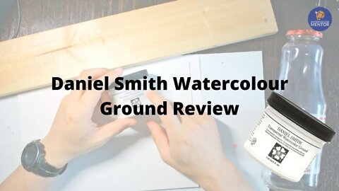 Daniel Smith Watercolor Ground Review | Demonstrations with 5 Different Surfaces