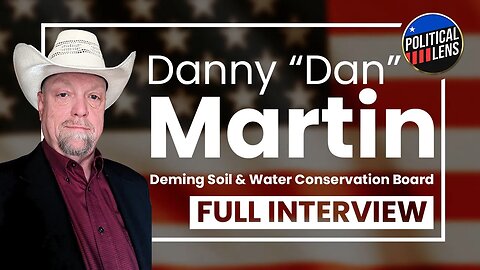 2023 Candidate for Deming District Soil and Water Conservation Board - Danny Ray "Dan" Martin