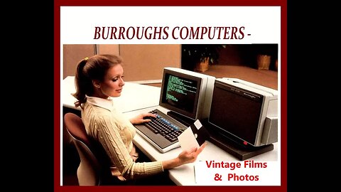 1963 Burroughs Computer History Archives Project, Datatron, ElectroData, B5000, B270 UNISYS