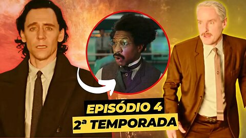 FATAL?! O SEGREDO DA EXPLOSÃO DAS LINHAS DO TEMPO! LOKI EP. 4 | 2ª TEMP. | ANÁLISE + FINAL EXPLICADO