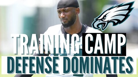 Eagles Defense DOMINATES Training Camp! Offense STRUGGLES!