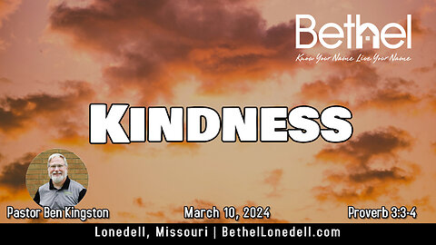 Kindness - March 10, 2024