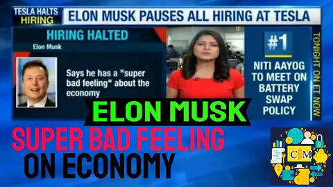 Elon Musk Pauses Hiring At Tesla Over 'Super Bad' Feeling On Economy