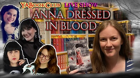ANNA DRESSED IN BLOOD | LIVE SHOW | September book club discussion #YABookClub2023