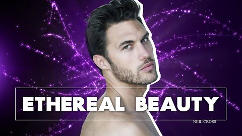 Ethereal Male Beauty Forced | Biokinesis Subliminal #EtherealMaleBeauty #Subliminal #Biokinesis